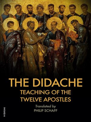 cover image of The Didache --TEACHING of the TWELVE APOSTLES
